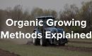 Organic Growing Methods Blog